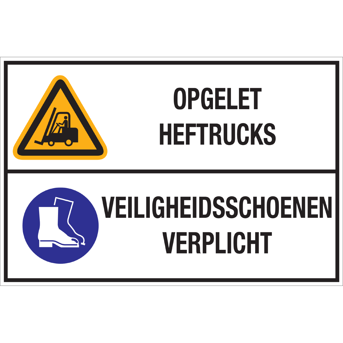 Afbeelding van categorie Opgelet Heftrucks - Veiligheidsschoenen verplicht