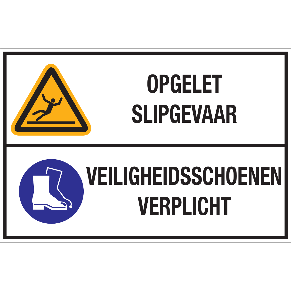 Afbeelding van categorie Opgelet Slipgevaar - Veiligheidsschoenen verplicht