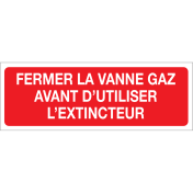 Autocollant fermer la vanne gaz avant d'utiliser l'extincteur