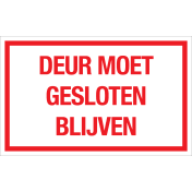 Bord Deur Moet Gesloten Blijven - wit tekstbord met rode tekst