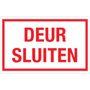 Bord Deur Sluiten - wit tekstbord met rode tekst
