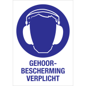 Bord met pictogram en tekst om gehoorbescherming verplicht aan te duiden