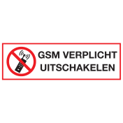 Bord met pictogram en tekst gsm verplicht uitschakelen