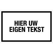 Bord met Eigen Tekst - wit met zwarte tekst en kader