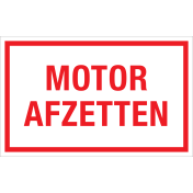 Bord Motor Afzetten - wit tekstbord met rode tekst