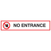 Bord met pictogram en tekst no entrance