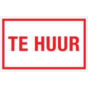 Bord Te Huur - wit tekstbord met rode tekst