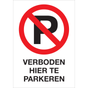 Bord met pictogram en tekst verboden hier te parkeren