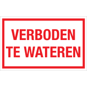 Bord Verboden Te Wateren - wit tekstbord met rode tekst