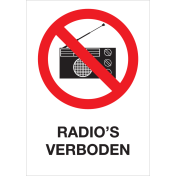 Bord met pictogram en tekst radio's verboden