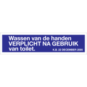 Blauw bord met tekst om aan te duiden dat handen wassen na gebruik van het toilet verplicht is