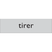 Zelfklevend deurbordje Tirer