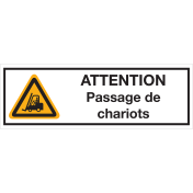 Bord met pictogram en tekst OPGELET Transportvoertuigen