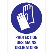 Panneau protection des mains obligatoires