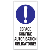 Bord met pictogram en tekst: "Espace Confine Autorisation Obligatoire" - ISO 7010 - M001