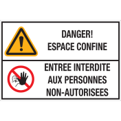 Bord met pictogram en tekst: "Danger! Espace Confine - Entree Interdite Aux Personnes Non-Autorisees"