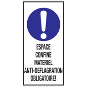 Bord met pictogram en tekst: "Espace Confine Materiel Anti-Deflagration Obligatoire" - ISO 7010 - M001