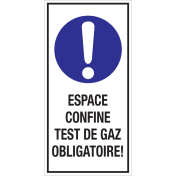 Bord met pictogram en tekst: "Espace Confine Test de Gaz Obligatoire" - ISO 7010 - M001