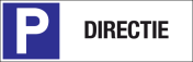 Parkeerbord "Directie" Dibond 340x110mm