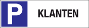 Parkeerbord "Klanten" Dibond 340x110mm