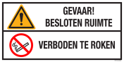 Sticker met pictogram en tekst: "Gevaar! Besloten Ruimte - Verboden te Roken" - ISO 7010 - W001, P002