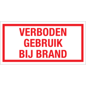 Sticker Verboden Gebruik Bij Brand - tekststicker met rode tekst