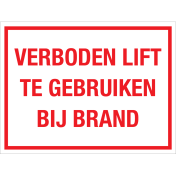 Sticker Verboden Lift te Gebruiken bij Brand - tekststicker met rode tekst