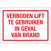 Sticker Verboden Lift te Gebruiken in Geval van Brand - tekststicker met rode tekst