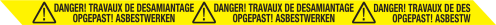 Afzetlint Opgepast! Asbest/Danger! Trav. de desamiantage 300mtr