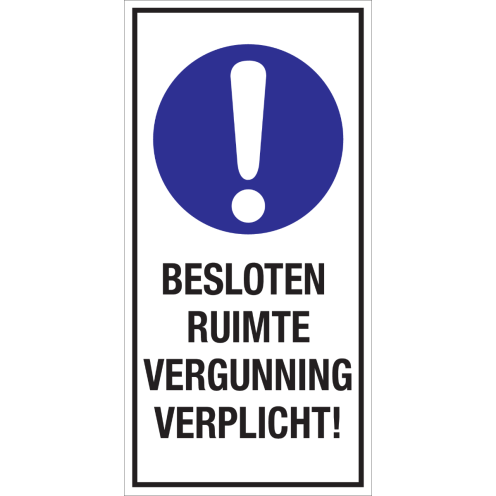 Bord met pictogram en tekst: "Besloten Ruimte Vergunning Verplicht" - ISO 7010 - M001