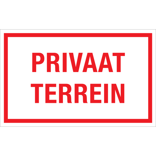 Bord Privaat Terrein - wit tekstbord met rode tekst