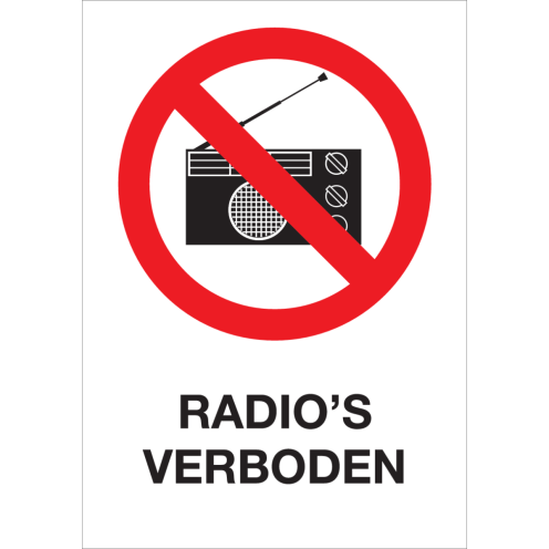 Bord met pictogram en tekst radio's verboden