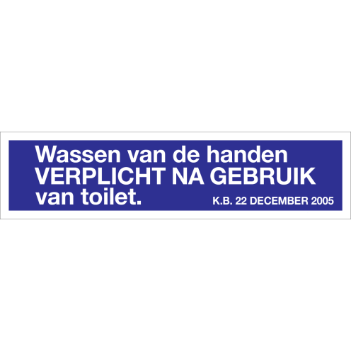Blauw bord met tekst om aan te duiden dat handen wassen na gebruik van het toilet verplicht is