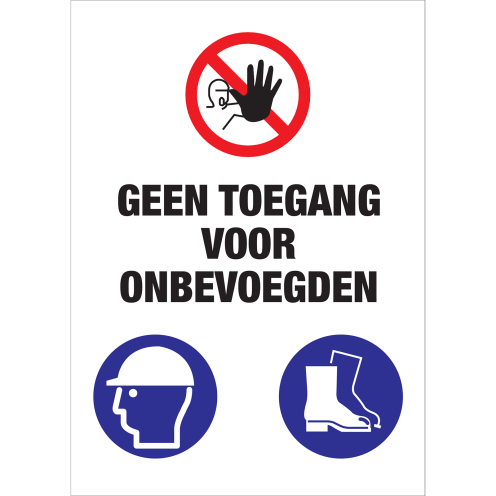 Forex bord met pictogrammen en tekst Geen toegang voor onbevoegden, helm en schoenen verpicht