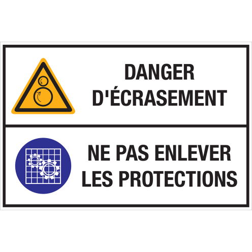 Panneau Danger D'écrasement - Ne pas enlever les protections
