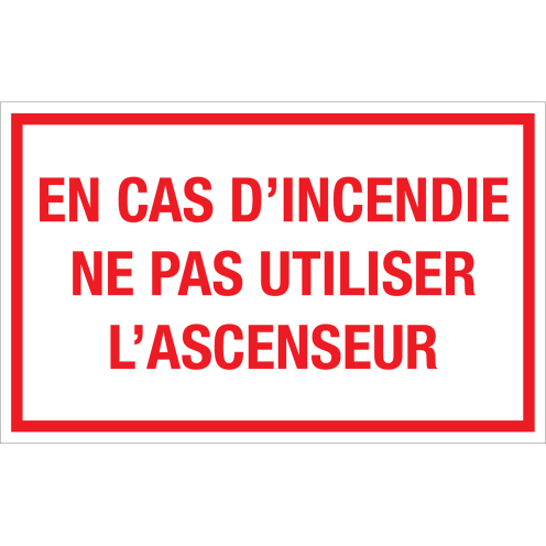 Panneau En cas d'incendie ne pas utiliser l'ascenseur