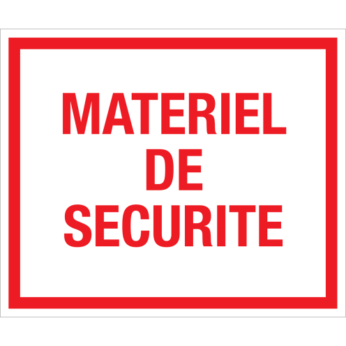 Panneau Materiel de Securite - blanc avec texte rouge