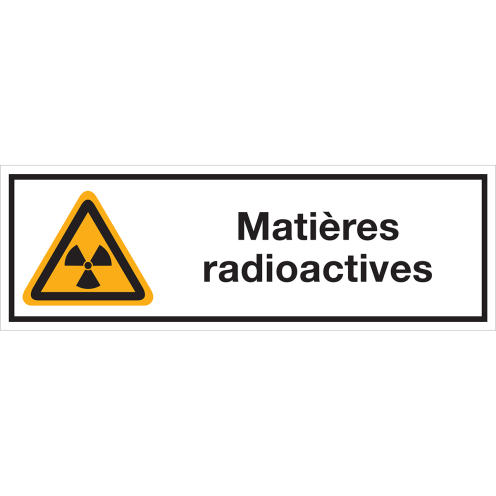 Panneau Matières radioactives