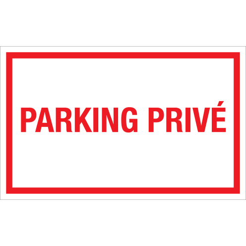 Panneau Parking Privé - blanc avec texte rouge