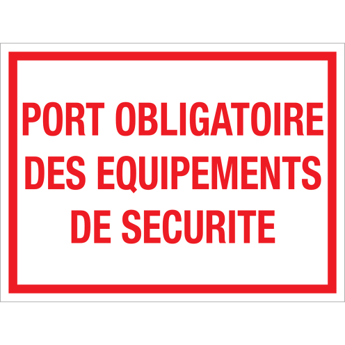 Panneau Port obligatoire des equipements de securite