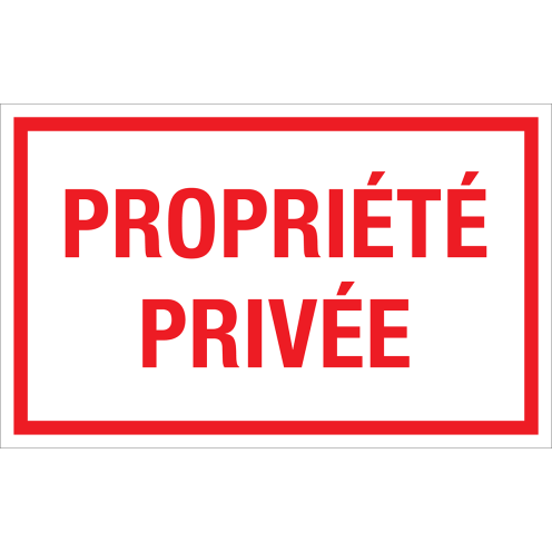 Panneau Propriété Privée - blanc avec texte rouge