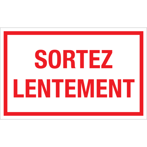 Panneau Sortez Lentement