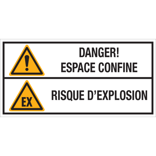 Bord met pictogram en tekst: "Danger! Espace Confine - Risque D'Explosion" 