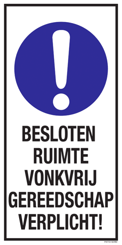 Sticker met pictogram en tekst: "Besloten Ruimte Vonkvrij Gereedschap Verplicht" - ISO 7010 - M001