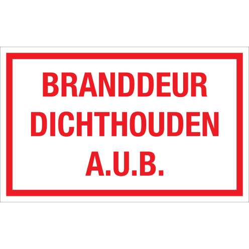 Sticker Branddeur Dichthouden AUB - tekststicker met rode tekst