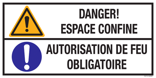 Sticker met pictogram en tekst: "Danger! Espace Confine - Autorisation de Feu Obligatoire" - ISO 7010 - W001, M001