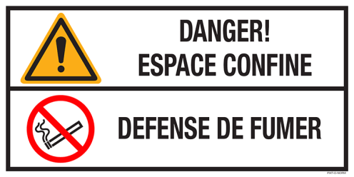 Sticker met pictogram en tekst: "Danger! Espace Confine - Defense de Fumer" - ISO 7010 - W001, P002