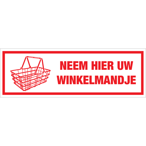Sticker neem hier uw winkelmandje - tekststicker met rode tekst