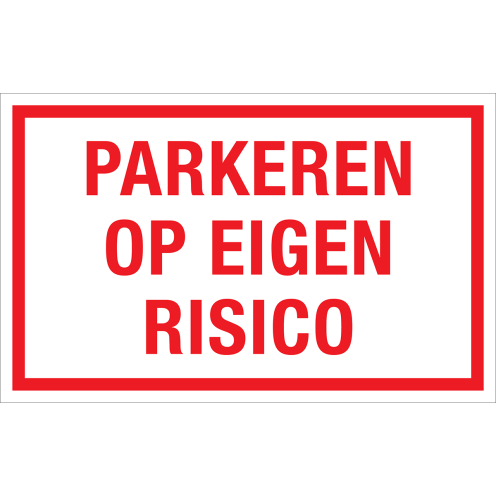 Sticker Parkeren op Eigen Risico - tekststicker met rode tekst