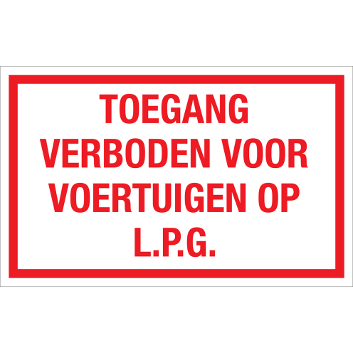 Sticker Toegang verboden voor voertuigen op LPG - tekststicker met rode tekst